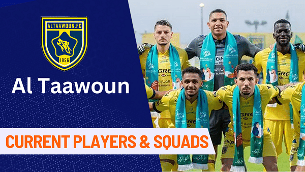Saudi Pro League, Al Taawoun Fc Players, Al Taawoun Coach, Al Taawoun FC Squads