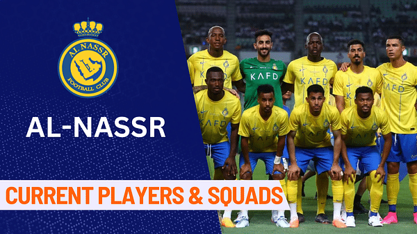 Al-Nassr FC Players, Al Nassr FC Squad, Saudi Pro League, Cristiano Ronaldo